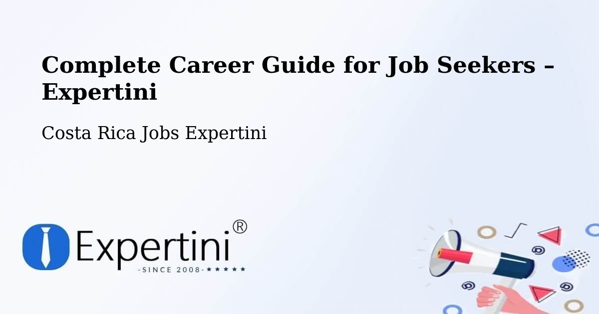 Career Guide for Job Seekers – Cot - Cot, Costa Rica Jobs Expertini