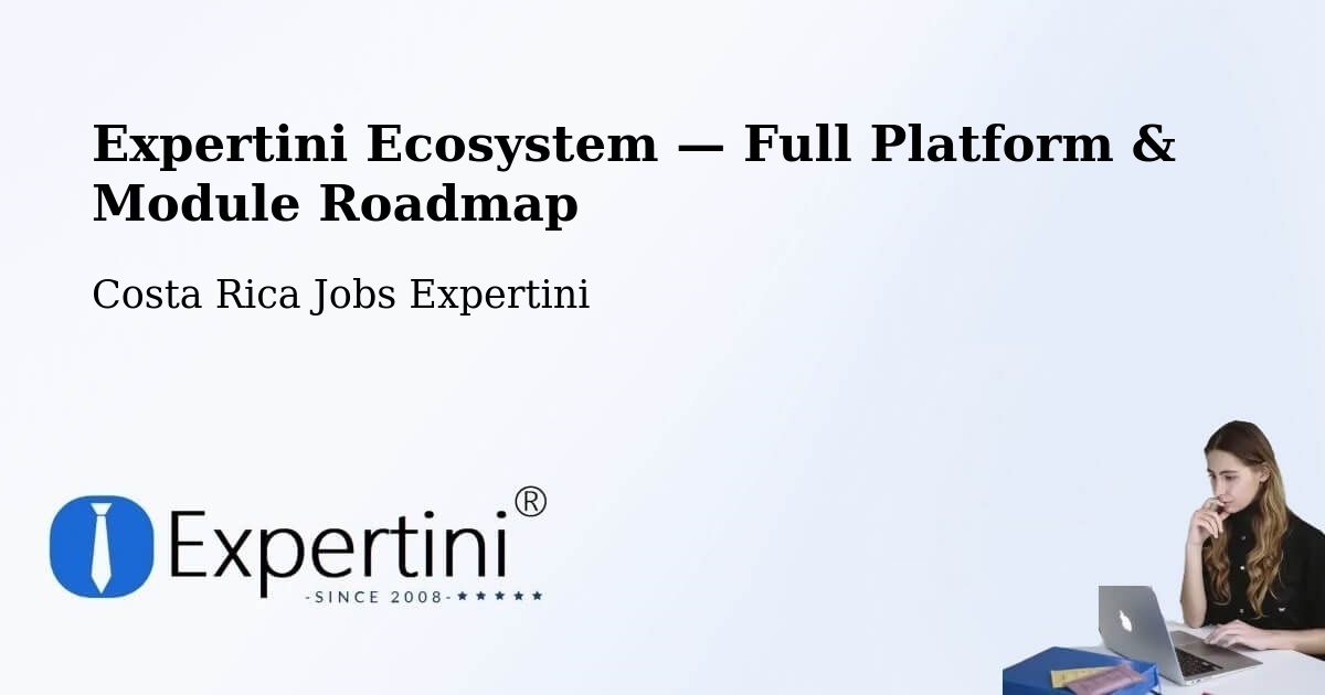 Expertini Ecosystem — Full Platform & Module Roadmap – Cot