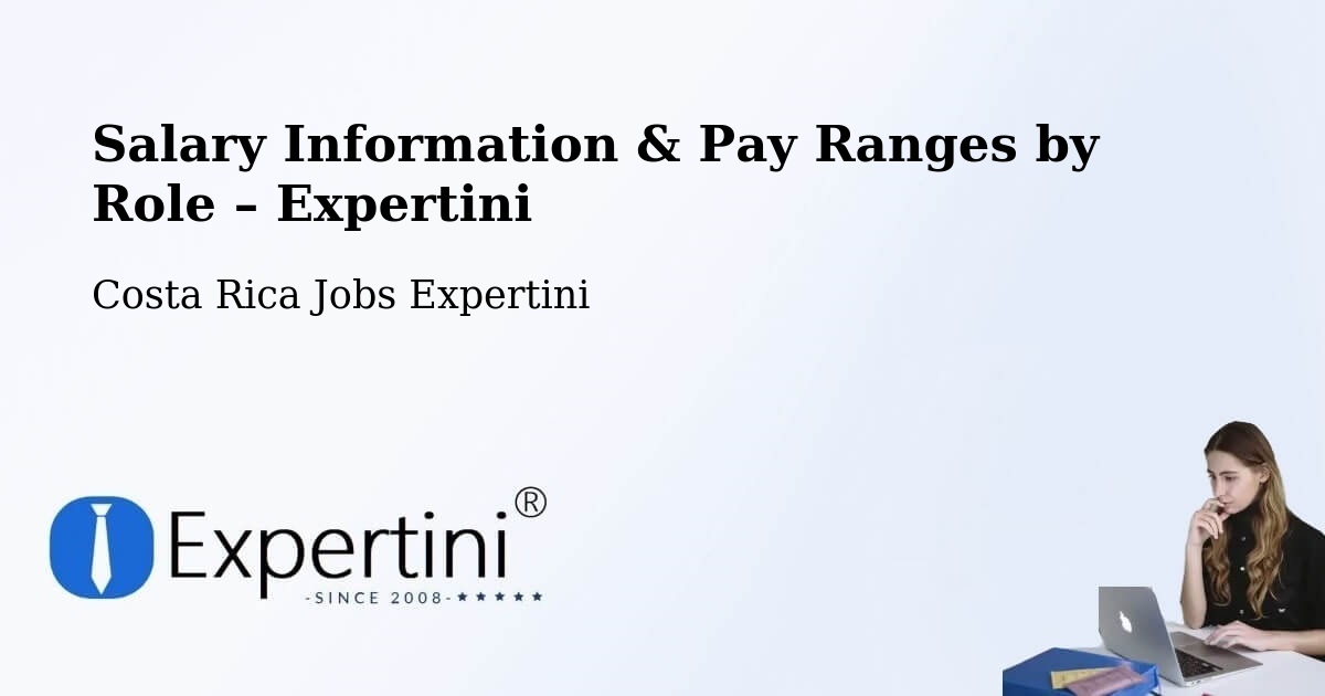Salary Information & Pay Ranges – Cot - Cot, Costa Rica Jobs Expertini