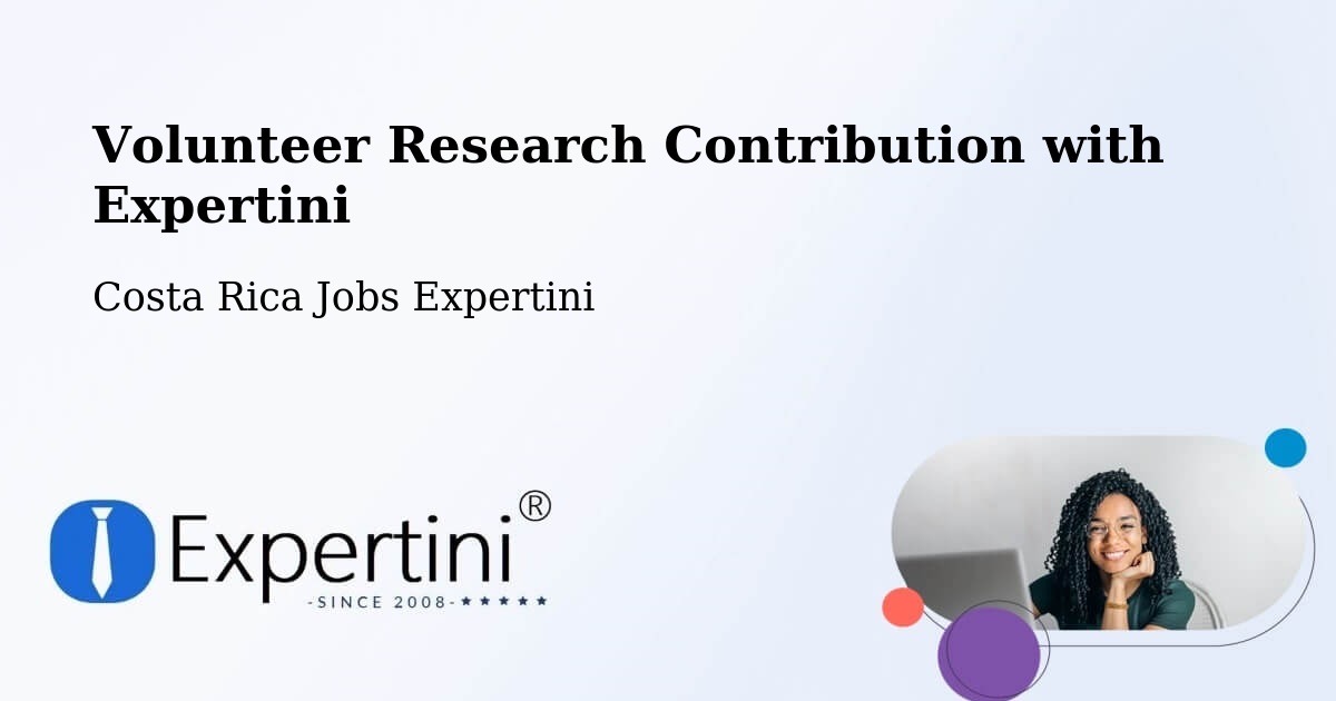 Volunteer Research Contribution Program – Cot - Costa Rica Jobs Expertini